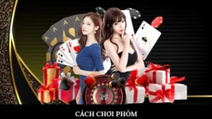 Cách chơi Phỏm