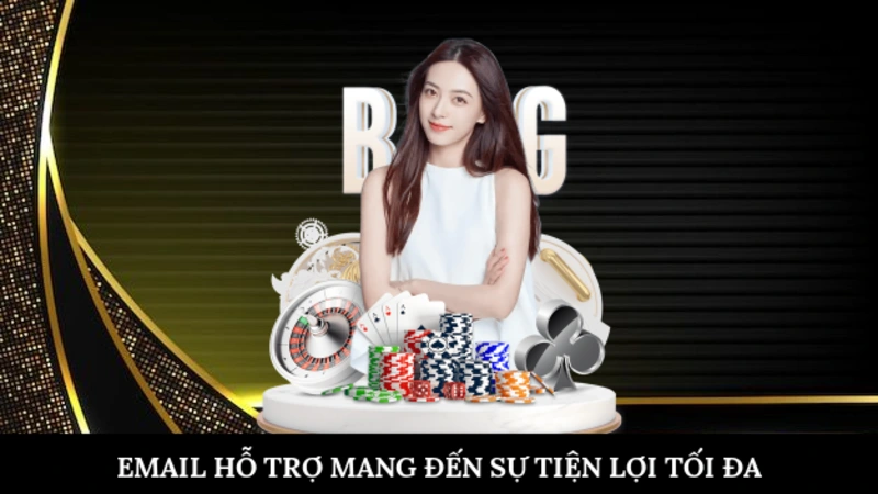 Email hỗ trợ mang đến sự tiện lợi tối đa