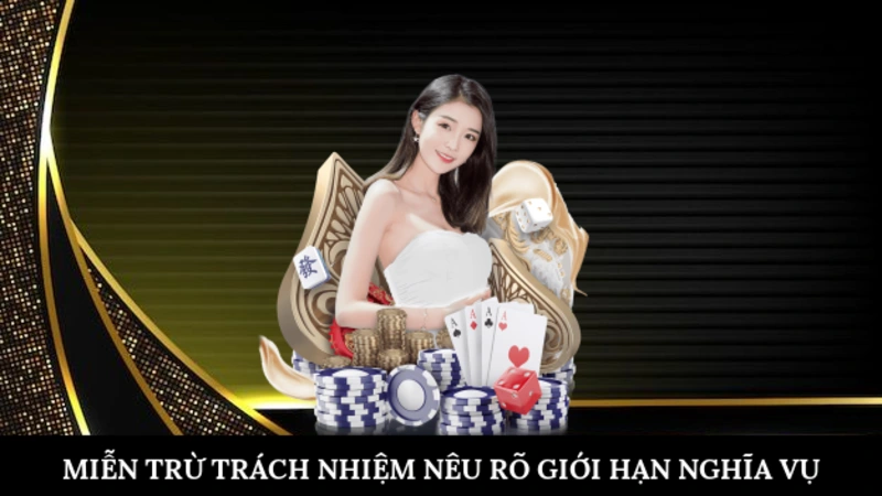 Miễn trừ trách nhiệm nêu rõ giới hạn nghĩa vụ