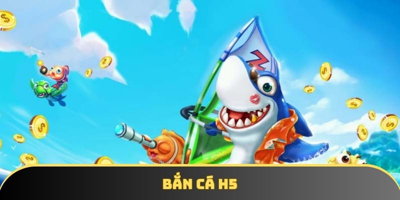 Bắn cá H5 cùng BJ88 Tựa game gây bão 2026 & cách chơi từ A-Z