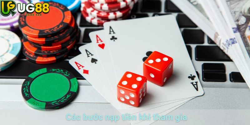 Các bước nạp tiền khi tham gia